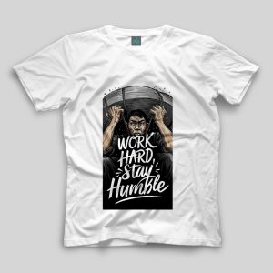 تیشرت طرح work hard stay humble